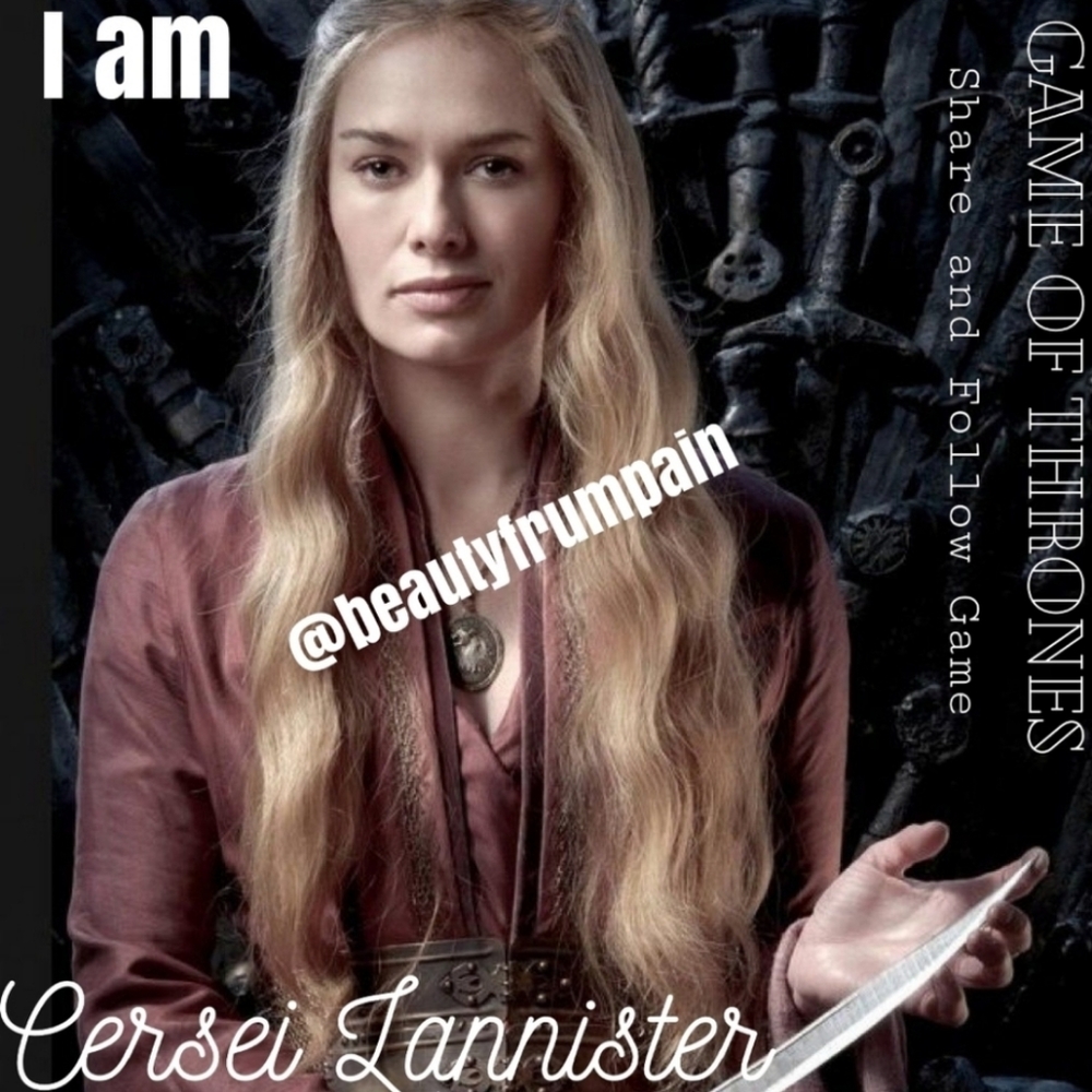 I am Cersi Today!